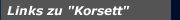 Links zu "Korsett"